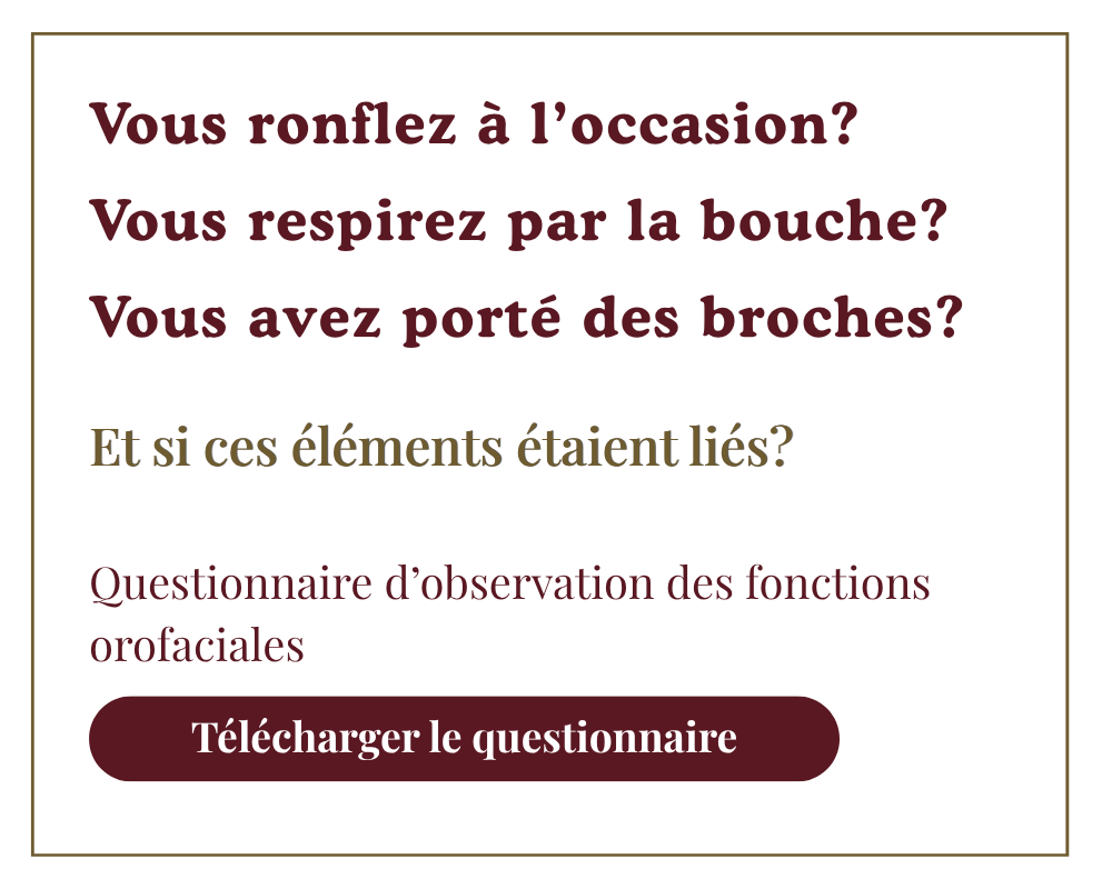 Questionnaire gratuit d’observation des fonctions orofaciales — accéder au questionnaire